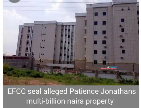 EFCC Seals Multi-billion Naira Property Owned By Patience Jonathan In Abuja (Photos)